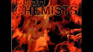 Bush Chemists - Marijuana Defenders