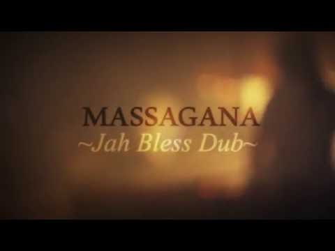 Massagana - Jah Bless Dub