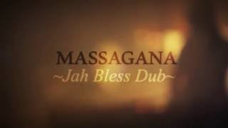 Massagana - Jah Bless Dub