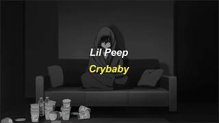Lil Peep - Crybaby (Sub español/ingles)