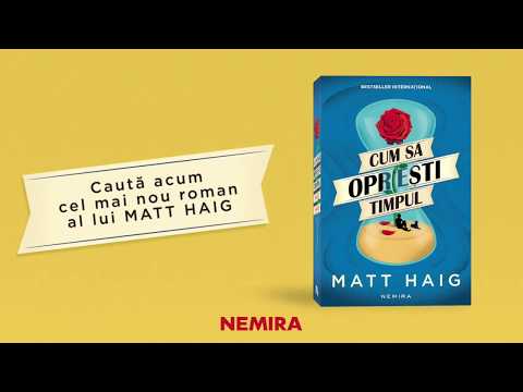Cum să oprești timpul, de Matt Haig (Book Trailer - Editura Nemira)