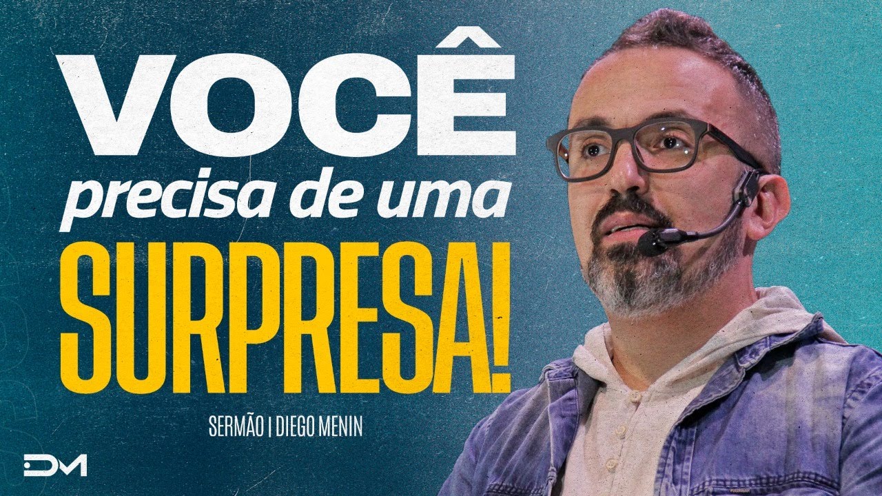 VOCÊ PRECISA DE UMA SURPRESA! - #DIEGOMENIN | YOUTUBE