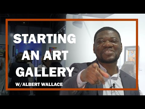 HOW TO START AN ART GALLERY with Albert Wallace - #BoxdOut Episode 001