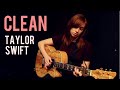 Clean- Taylor Swift (cover) 
