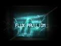 Flux Pavilion - BBC Radio 1 Essential Mix - Apr ...