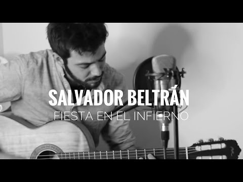 Salvador Beltrán – Fiesta en el infierno (Cover)