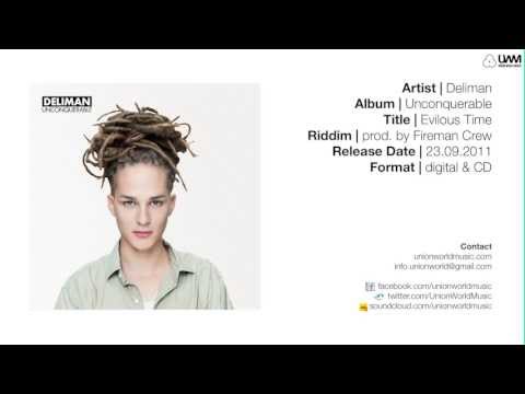 Deliman - Evilous Time (Unconquerable Album 2011) [prod. by Fireman Crew]