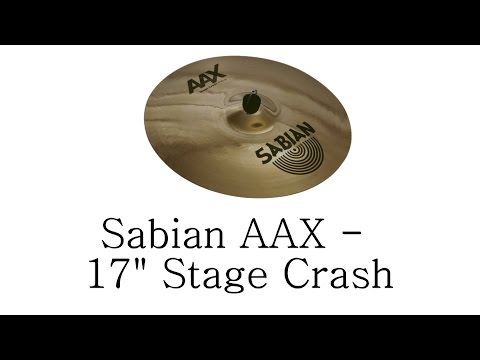Sabian AAX 17" Stage Crash - Sound Test