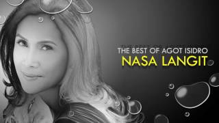 Agot Isidro - Nasa Langit