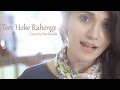 Tere Hoke Rahenge Female Version | Raja Natwarlal - Cover by Neethusha