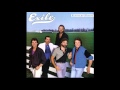 Exile - If I Didn't Love You