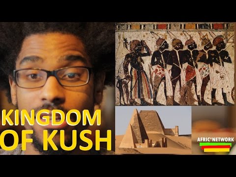 The Ancient Kingdom of Kush - Nubian Kingdom (Egypt/Sudan)