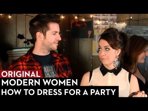 How to Dress For A Party - Modern Women Episode 5