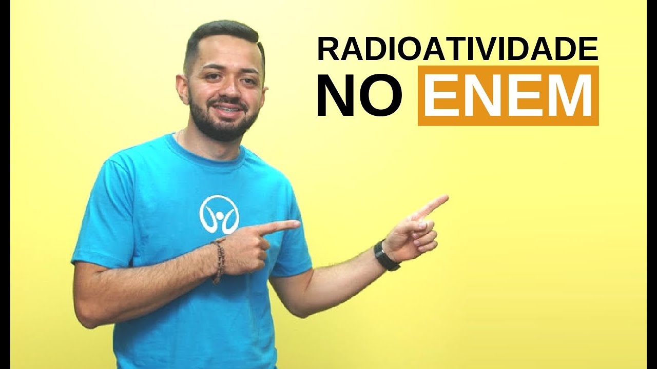 Radioatividade no Enem - Brasil Escola