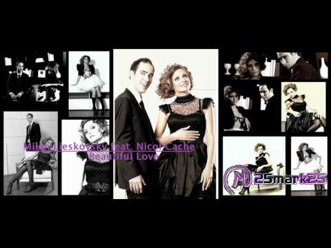 Milan Lieskovsky ft. Nicol Cache - Beautiful Love