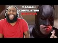 Badman Compilation Reaction #3