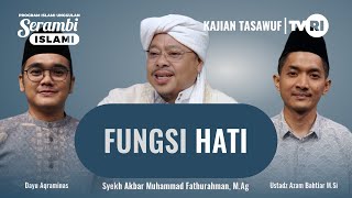 Download lagu Serambi Islami [151] FUNGSI HATI @SyekhFathurahman #KajianTasawuf #SerambiIslamiTVRI @TVRINasional mp3