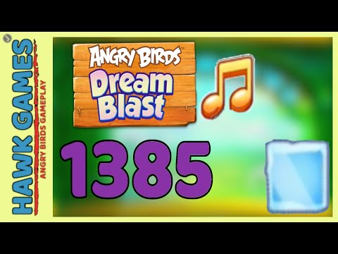 Angry Birds Dream Blast Level 1385 Hard - Walkthrough, No Boosters