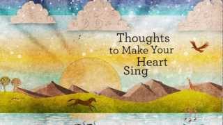 Thoughts to Make Your Heart Sing - written by Sally Lloyd-Jones, illustrated by Jago