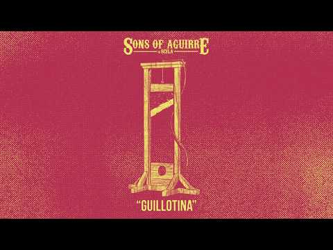 Sons of Aguirre & Scila - “Guillotina” [AUDIO OFICIAL]