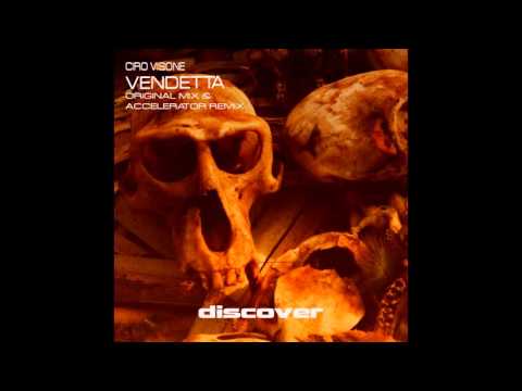 Ciro Visone - Vendetta (Original Mix)
