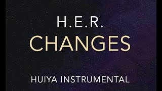 [Instrumental/karaoke] H.E.R. - Changes [+Lyrics]