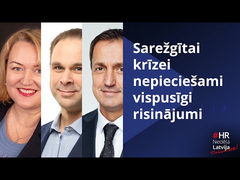 Sarežgītai krīzei nepieciešami vispusīgi risinājumi