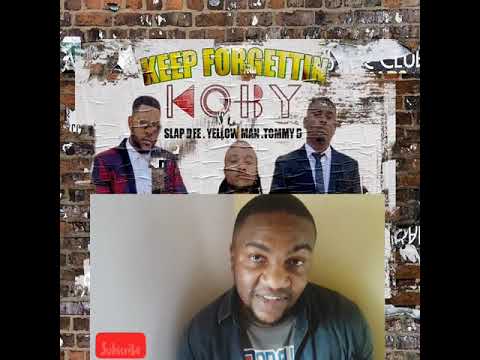FIRST REACTION:: Koby - Keep Forgetting (Feat. Tommy Dee & Slapdee)