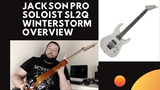 Video thumbnail for Jackson SL2 Pro Soloist Winterstorm Overview by Mike Mitchell