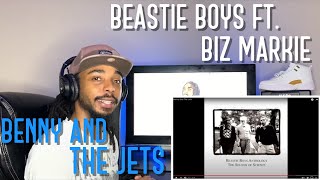 Beastie Boys - Benny And The Jets ft. Biz Markie (Reaction)