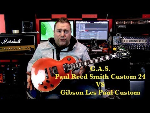 GAS: PRS Custom 24 VS Gibson Les Paul Custom