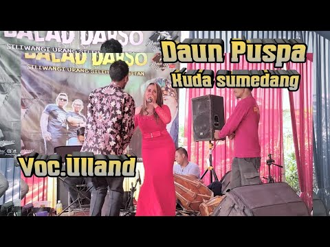 Daun puspa medley kuda sumedang Voc.ulland Balad Darso (Arf Audio)