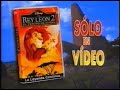 EL REY LEÓN 2 EL TESORO DE SIMBA 1998 Anuncio TV Del VHS España