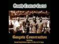 South Central Cartel - Baby I Gee (Feat. Kurupt)