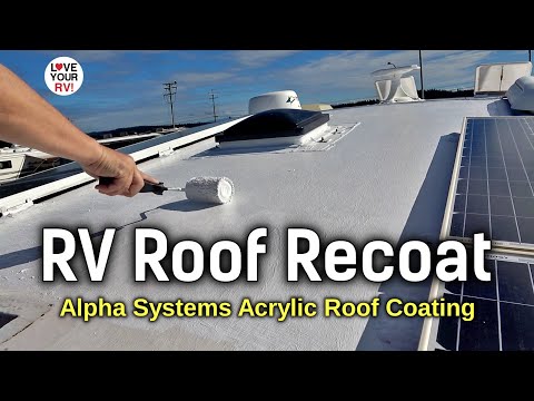 Review Update & Recoat - Alpha Systems Acrylic RV Roof Coating from Lippert