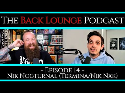 Nik Nocturnal - The Back Lounge Podcast: Ep 14
