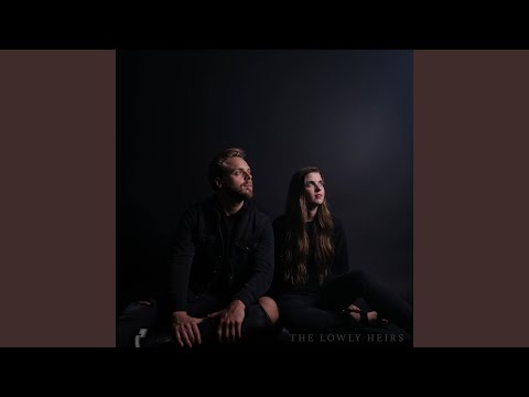 If It Wasnt For The Cross - The Lowly Heirs