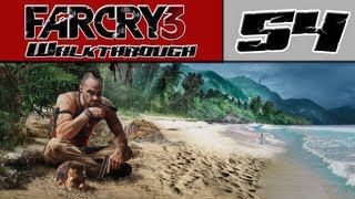Far Cry 3 Walkthrough Part 54 - WHOA! Raising The Stakes!? [Far Cry 3 Gameplay]