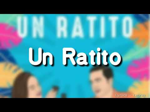 Alex Soto y Cecy Leos - Un Ratito // Lyrics - Letras