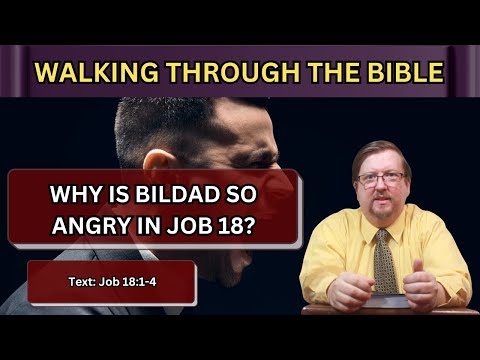 What Is At The Heart of Bildad's Anger in Job 18? | Job 18:1-4 | #biblestudy