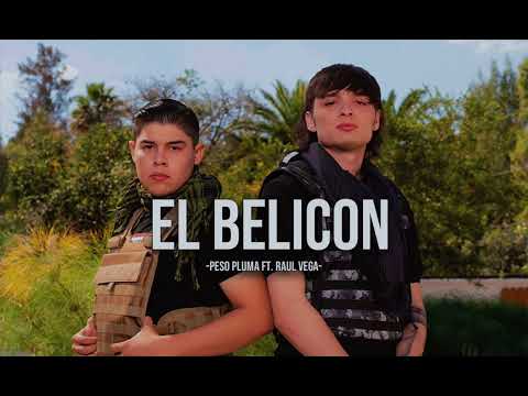 El Belicon - Peso Pluma Ft. Raul Vega