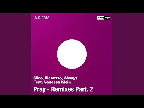 Pray (Albert Neve Classic Remix)