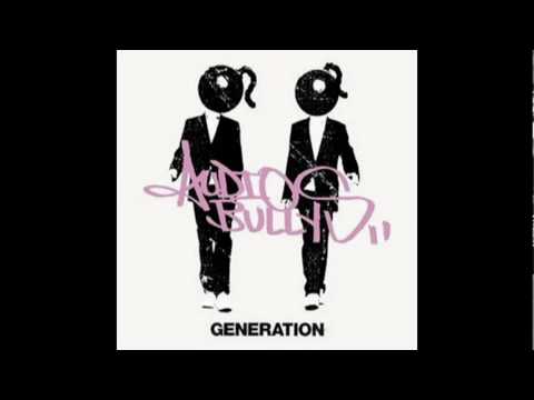 Audio Bullys - Generation.mpg