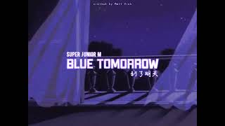 Download lagu [VIETSUB] Blue Tomorrow (到了明天) - Super Junior M mp3