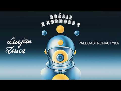 Lucjan Znicz "Paleoastronautyka" - pełen audiobook || Lektury Paranormalium