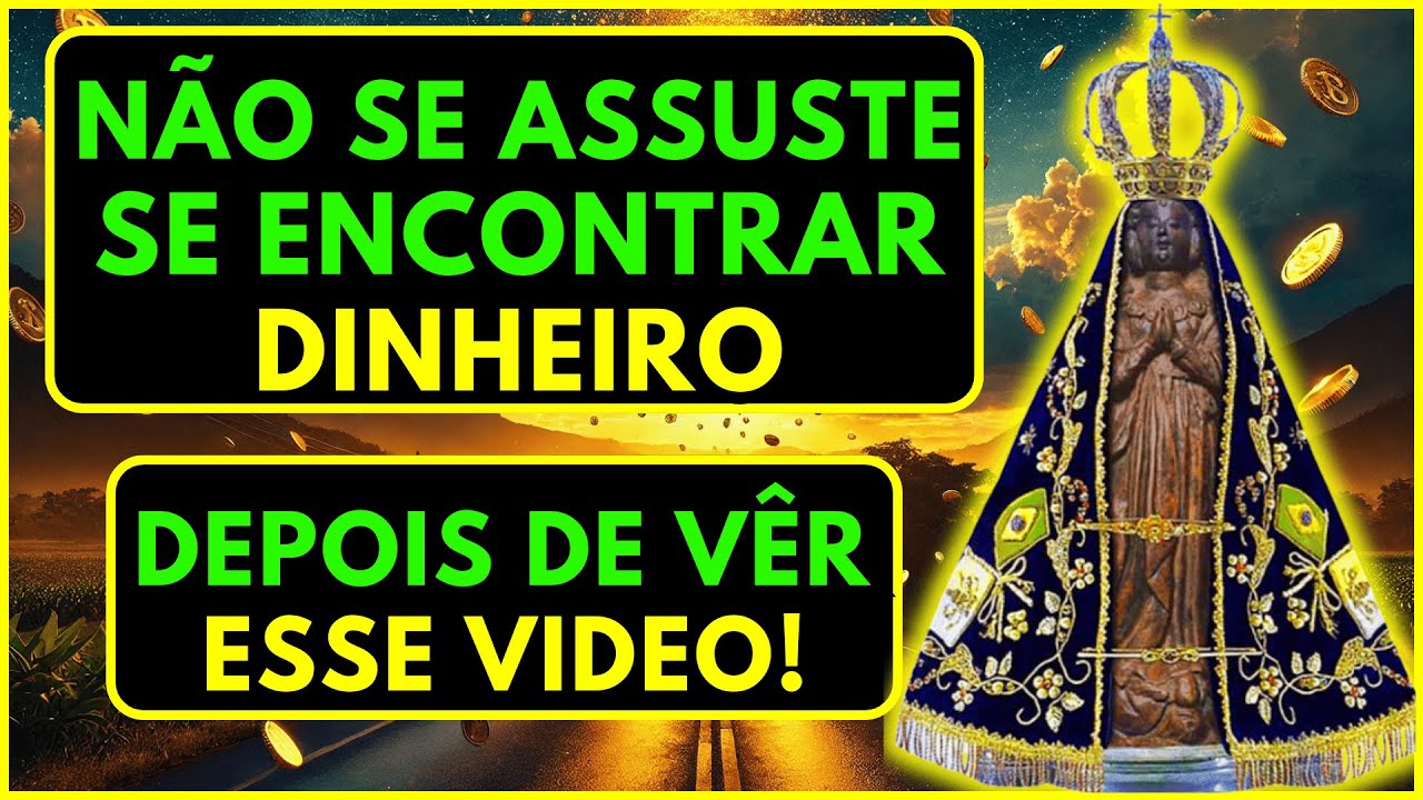 Nossa SENHORA Revela Segredo para Encontrar DINHEIRO!