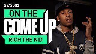 On The Come Up: Rich The Kid