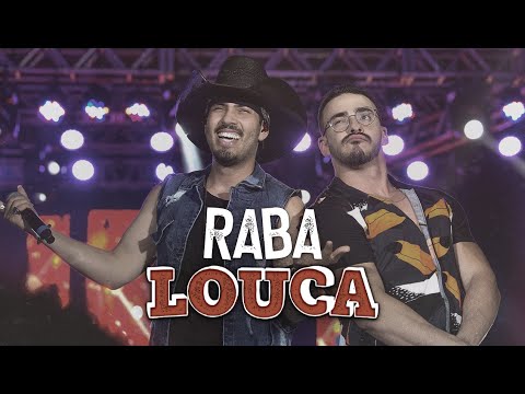 Pedro Paulo & Alex - Raba Louca (Clipe Oficial)