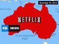 Netflix Confirmed For Australia Nov 20 2014