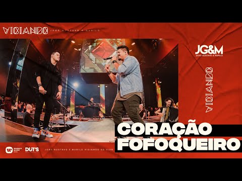 João Gustavo e Murilo - Coração Fofoqueiro (Ao Vivo em São Paulo/2019)